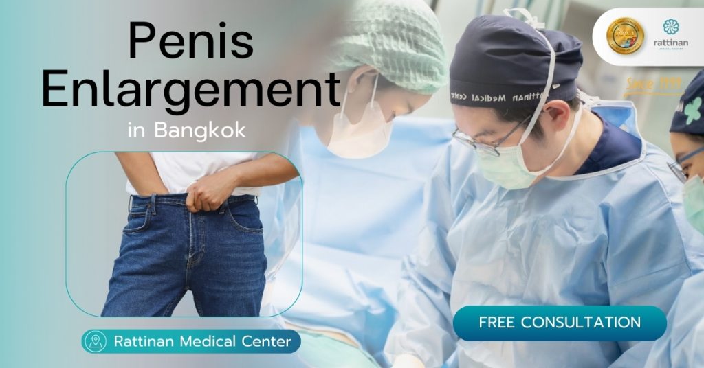 Penis Enlargement Surgery In Bangkok, Thailand