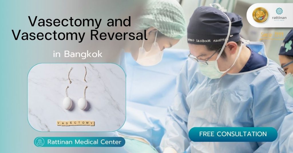 Vasectomy and Vasectomy Reversal in Bangkok